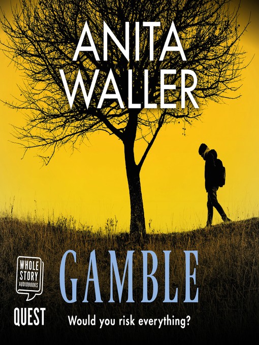 Title details for Gamble by Anita Waller - Available